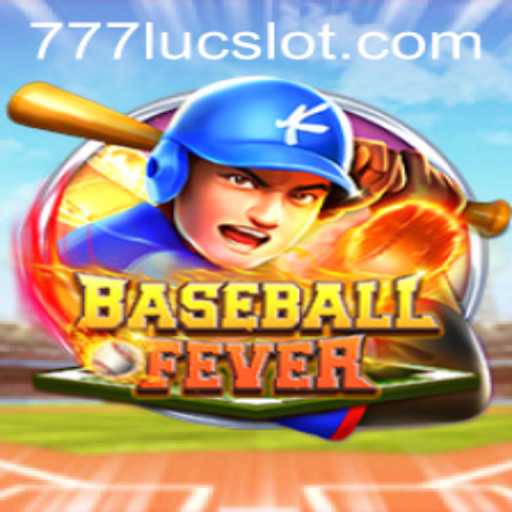 Step into the World of BaseballFever with 777LUC